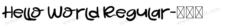 Hello World Regular字体转换 Hello World Regular字体转换